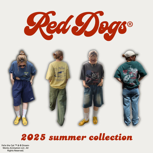 Red Dogs 25' SUMMER COLLECTION